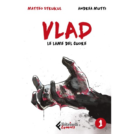 Vlad. Vol. 1: Le lame del cuore