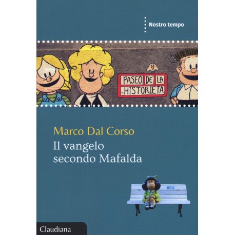 Il Vangelo secondo Mafalda (Seconda Edizione)
