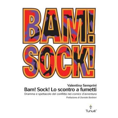 Bam! Sock! Lo scontro a fumetti