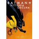 Batman - Vittoria Oscura (Batman Library)