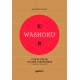 Washoku. L'arte della cucina giapponese