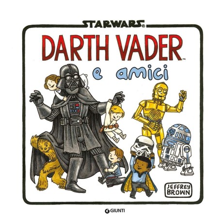 Star Wars. Darth Vader e amici (Darth Vader in famiglia Vol. 4)