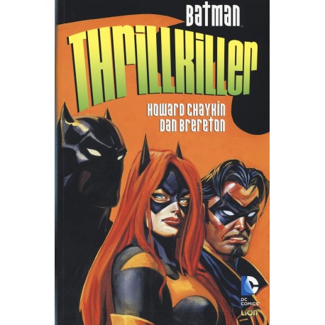 Batman: Thrillkiller (Grandi Opere DC)